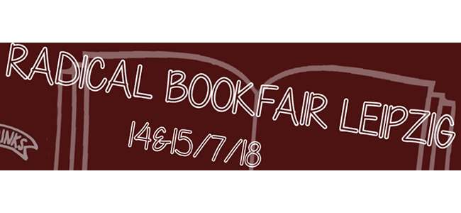 Radical Book Fair Leipzig 14./15.07.
