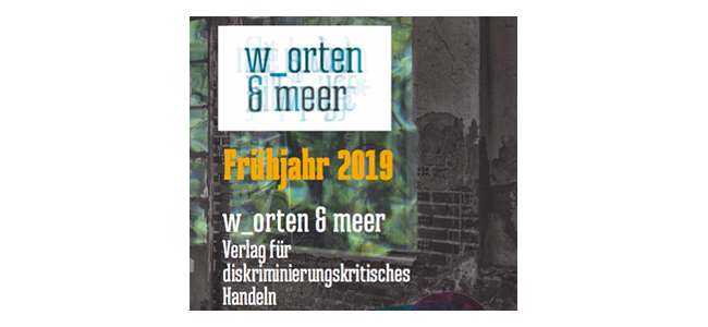 Neu: Verlagsvorschau Frühjahr 2019 w_orten & meer
